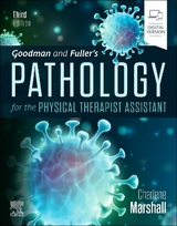 Goodman and Fuller's Pathology for the Physical Therapist Assistant - Marshall, Charlene