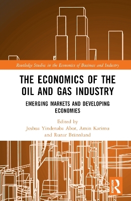 The Economics of the Oil and Gas Industry - 