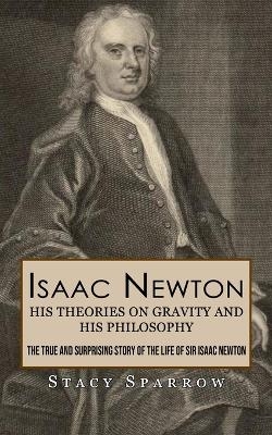 Isaac Newton - Stacy Sparrow