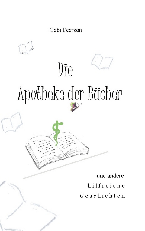 Die Apotheke der Bücher - Gabi Pearson