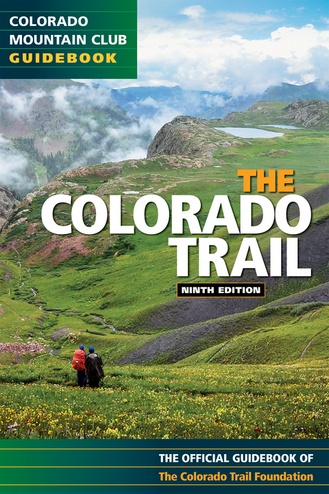 Colorado Trail -  Colorado Trail Foundation