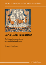 Carlo Gozzi in Russland - Elisabeth Stadlinger