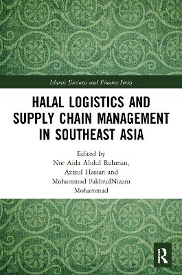 Halal Logistics and Supply Chain Management in Southeast Asia - 