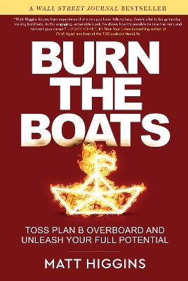 Burn the Boats - Matt Higgins