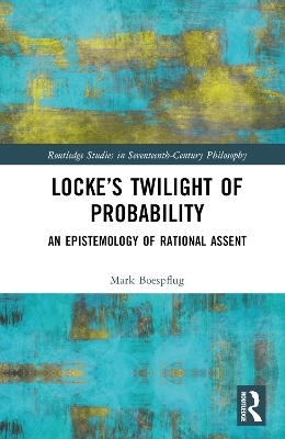 Locke’s Twilight of Probability - Mark Boespflug