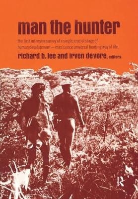 Man the Hunter - Richard Borshay Lee, Irven Devore