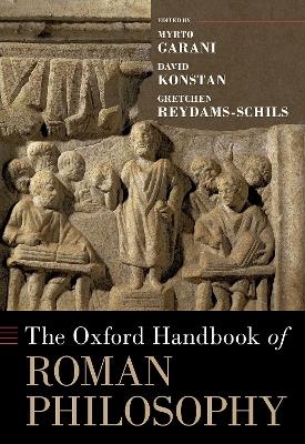 The Oxford Handbook of Roman Philosophy - 