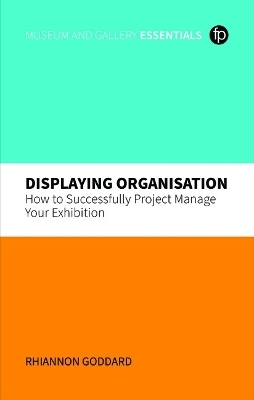 Displaying Organisation - Rhiannon Goddard