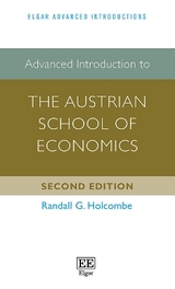 Advanced Introduction to the Austrian School of Economics - Holcombe, Randall G.