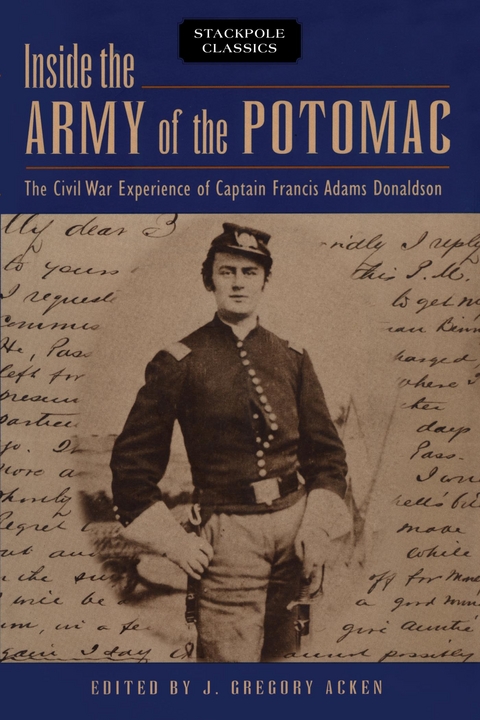 Inside the Army of the Potomac -  J. Gregory Acken