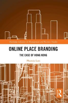 Online Place Branding - Phoenix Lam