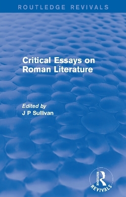 Critical Essays on Roman Literature - 