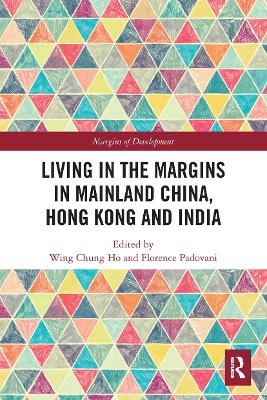 Living in the Margins in Mainland China, Hong Kong and India - 