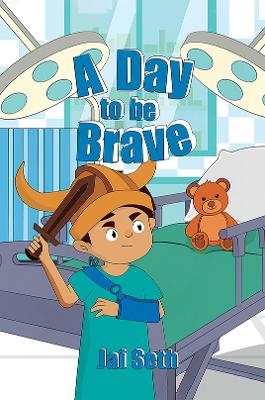 A Day to be Brave - Jai Seth