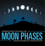 Moon Phases | Introduction to the Night Sky | Science & Technology Teaching Edition -  Baby Professor