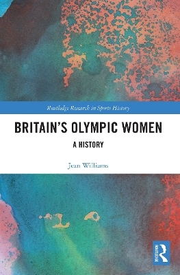 Britain’s Olympic Women - Jean Williams