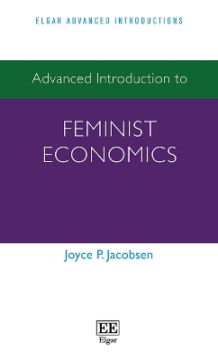 Advanced Introduction to Feminist Economics - Joyce P. Jacobsen