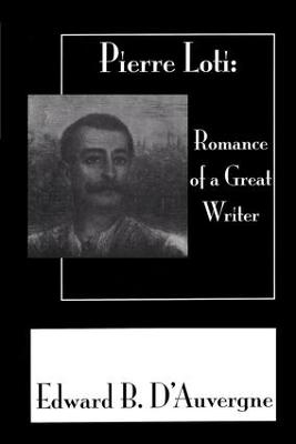 Romance Of A Great Writer - Edward B. D'Auvergne