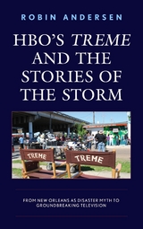 HBO's Treme and the Stories of the Storm -  Robin Andersen