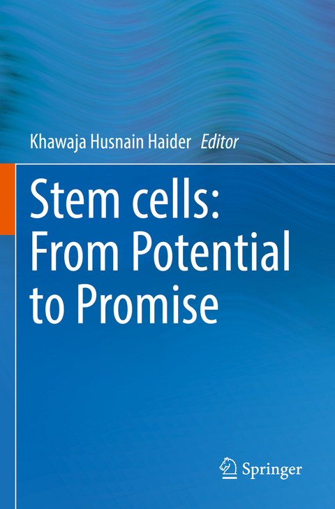 Stem cells: From Potential to Promise - 
