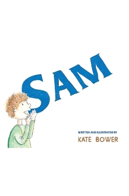 Sam - Kate Bower