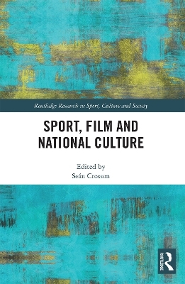 Sport, Film and National Culture - 