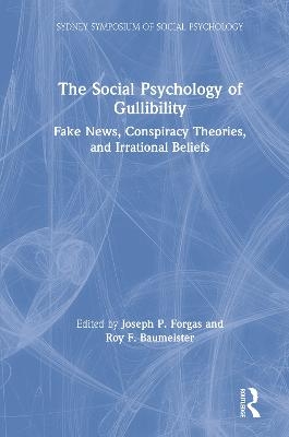 The Social Psychology of Gullibility - 