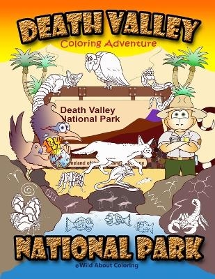 Death Valley National Park Coloring Adventure - Mike Foley, Elmira Foley-Samatova