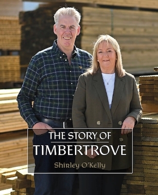 The Story of Timbertrove - Shirley O'Kelly
