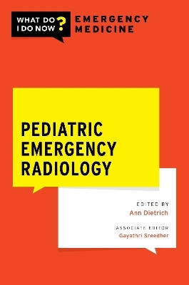 Pediatric Emergency Radiology - 