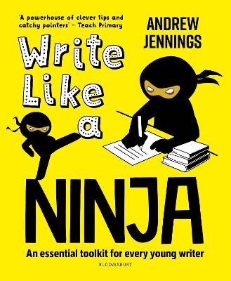 Write Like a Ninja - Andrew Jennings