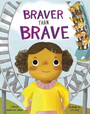 Braver Than Brave - Janet Sumner Johnson