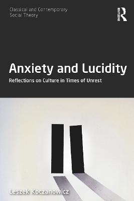 Anxiety and Lucidity - Leszek Koczanowicz