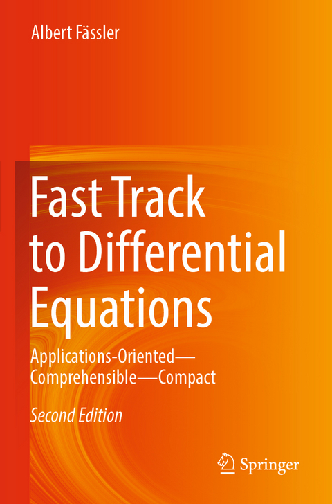 Fast Track to Differential Equations - Albert Fässler