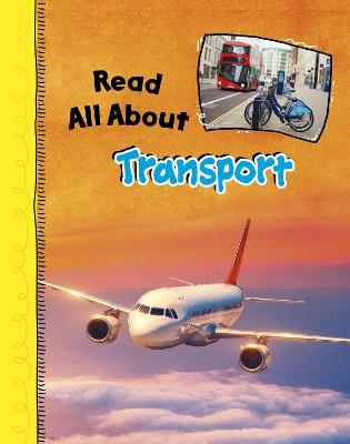 Read All About Transport - Lucy Beevor