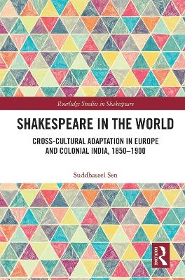 Shakespeare in the World - Suddhaseel Sen