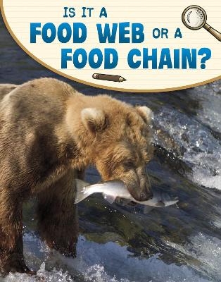 Is It a Food Web or a Food Chain? - Emily Sohn