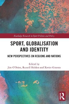 Sport, Globalisation and Identity - 