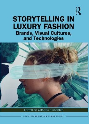 Storytelling in Luxury Fashion - 