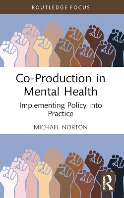 Co-Production in Mental Health - Michael Norton