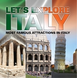 Let's Explore Italy (Most Famous Attractions in Italy) -  Baby Professor