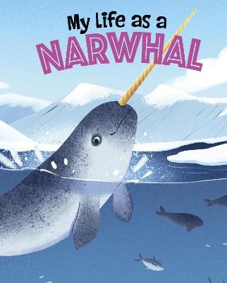 My Life as a Narwhal - John Sazaklis