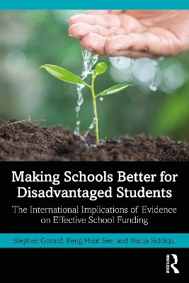 Making Schools Better for Disadvantaged Students - Stephen Gorard, Beng Huat See, Nadia Siddiqui