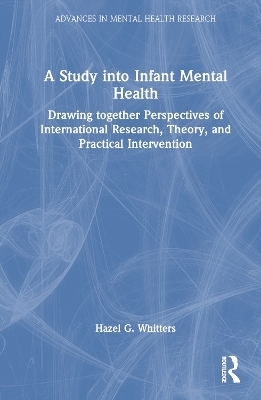 A Study into Infant Mental Health - Hazel G. Whitters