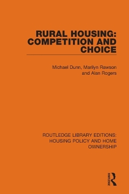 Rural Housing: Competition and Choice - Michael Dunn, Marilyn Rawson, Alan Rogers