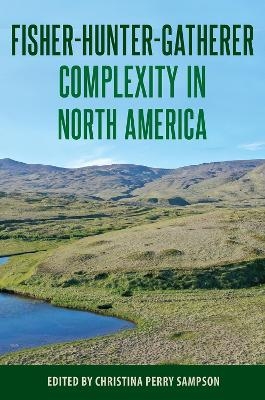 Fisher-Hunter-Gatherer Complexity in North America - 