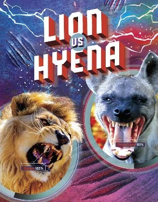 Lion vs Hyena - Lisa M. Bolt Simons