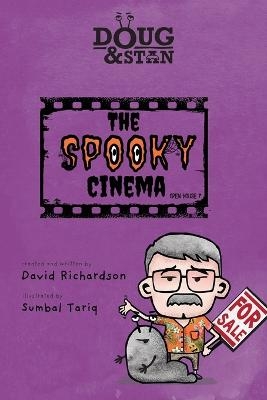 Doug & Stan - The Spooky Cinema - David Richardson