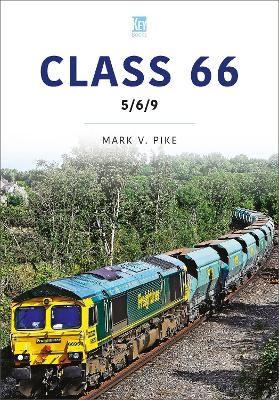 Class 66: 5/6/9 - Mark Pike