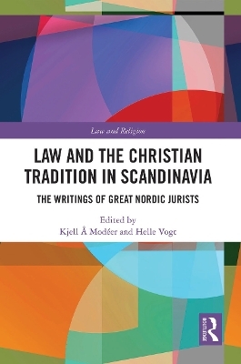 Law and The Christian Tradition in Scandinavia - 